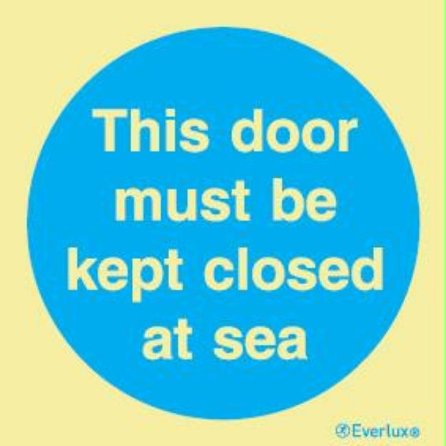 Fire and Watertight door sign This door must be kept closed at sea with text